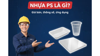 Nhựa PS là gì? Giá bán, thông số, ứng dụng