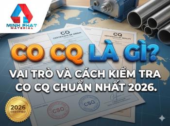CO CQ là gì? Vai Trò Và Cách Kiểm Tra CO CQ Chuẩn Nhất 2026